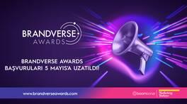 Markaların Yeni Evreni Brandverse Awards Başvuruları Uzatıldı!