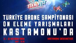 TEKNOFEST Karadeniz Türkiye Drone Şampiyonası Birinci Etabı Kastamonu’da!